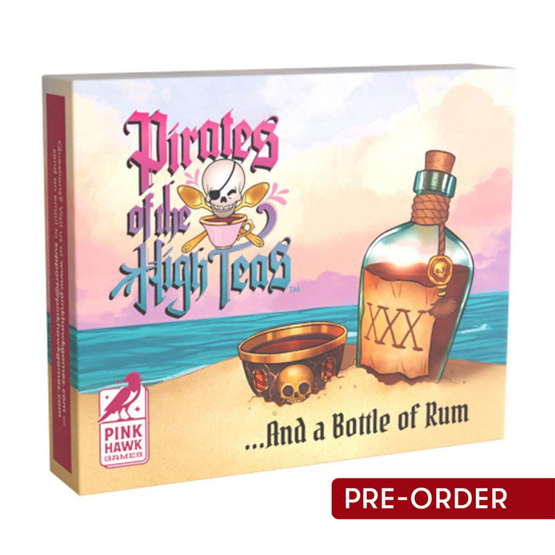 Pirates of the High Teas A Bottle of Rum Expansion - Board Games